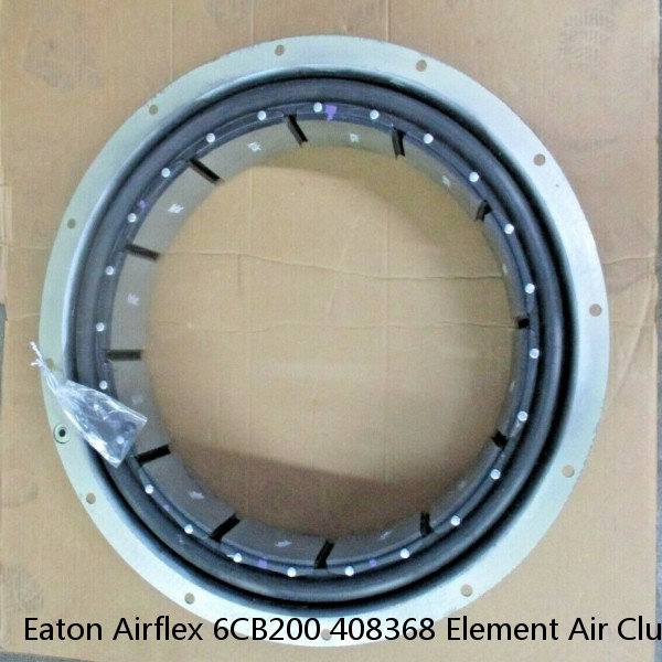 Eaton Airflex 6CB200 408368 Element Air Clutch Brakes